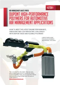How to Meet the Latest Engine Performance, Emissions and Lightweighting Challenges with Dupont Rigid and Flexible Polymers