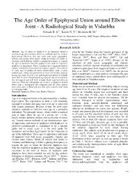 The Age Order of Epiphyseal Union Around Elbow Joint - a Radiological Study in Vidarbha