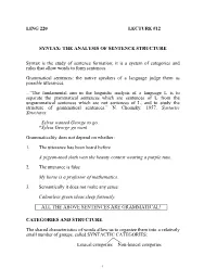 THE ANALYSIS of SENTENCE STRUCTURE Syntax Is the Study Of