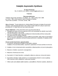 Catalytic Asymmetric Synthesis