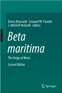 Enrico Biancardi · Leonard W. Panella · J. Mitchell Mcgrath Editors Beta Maritima the Origin of Beets Second Edition Beta Maritima Enrico Biancardi • Leonard W
