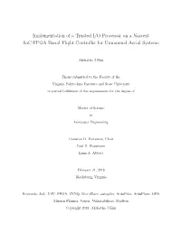 Implementation of a Trusted I/O Processor on a Nascent Soc-FPGA Based Flight Controller for Unmanned Aerial Systems
