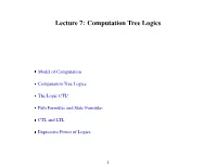 Lecture 7: Computation Tree Logics
