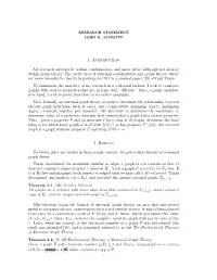 1. Introduction My Research Interests Lie Within Combinatorics, and Most