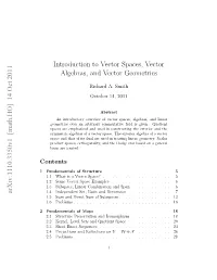 Introduction to Vector Spaces, Vector Algebras, and Vector Geometries