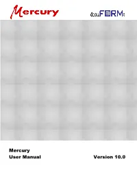Mercury User Manual Version 10.0 Mercury User Manual