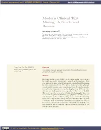 Modern Clinical Text Mining: a Guide and Review