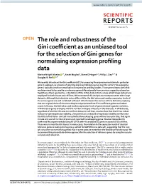 The Role and Robustness of the Gini Coefficient As an Unbiased Tool For