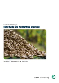 Solid Fuels and Firelighting Products