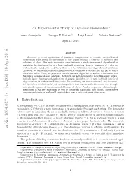 An Experimental Study of Dynamic Dominators∗