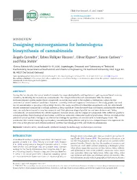 Designing Microorganisms for Heterologous Biosynthesis of Cannabinoids Angelaˆ Carvalho1, Esben Halkjær Hansen1, Oliver Kayser2, Simon Carlsen1,∗ and Felix Stehle2