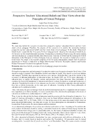Prospective Teachers' Educational Beliefs and Their Views About the Principles of Critical Pedagogy