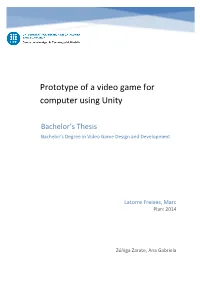 Prototype of a Video Game for Computer Using Unity Bachelor's Thesis