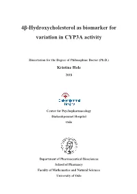 4Β-Hydroxycholesterol As Biomarker for Variation in CYP3A Activity