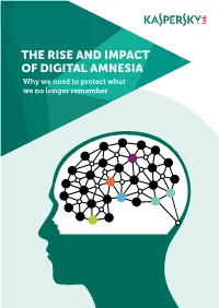 DIGITAL AMNESIA Why We Need to Protect What We No Longer Remember