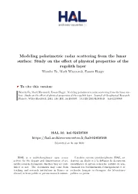 Modeling Polarimetric Radar Scattering from the Lunar Surface: Study on the Effect of Physical Properties of the Regolith Layer Wenzhe Fa, Mark Wieczorek, Essam Heggy