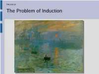 The Problem of Induction PHLA10 12 the Problem of Induction