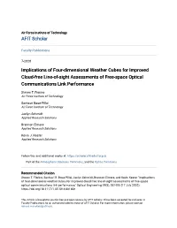 Implications of Four-Dimensional Weather Cubes for Improved Cloud-Free Line-Of-Sight Assessments of Free-Space Optical Communications Link Performance