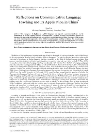 Reflections on Communicative Language Teaching and Its Application in China