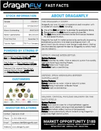 ABOUT DRAGANFLY Canada CSE:DFLY the DRAGANFLY STORY Draganfly Has Over 20 Years of Experience and Innovation with U.S