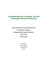 Co-Operative Money As a Commons: Convivial Technology for Economic Democracy