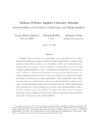 Defense Policies Against Currency Attacks