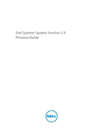 Dell System Update Version 1.0 Preview Guide Notes, Cautions, and Warnings