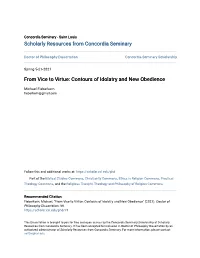 From Vice to Virtue: Contours of Idolatry and New Obedience