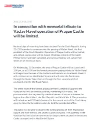 In Connection with Memorial Tribute to Václav Havel Operation of Prague Castle Will Be Limited