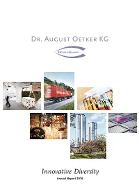 Innovative Diversity Annual Report2016 the Oetker Group the Oetker Group Divisions Key Indicators