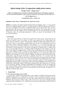 Optical Design of the 13 Mega-Pixels Mobile Phone Camera Pengbo Chen