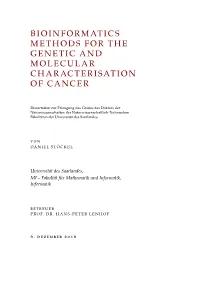 Bioinformatics Methods for the Genetic and Molecular Characterisation Of