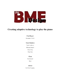 Creating Adaptive Technology to Play the Piano
