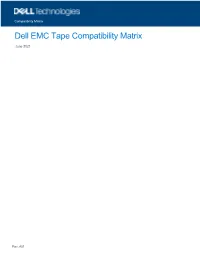 Dell EMC Tape Compatibility Matrix