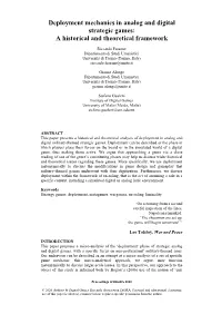 Deployment Mechanics in Analogue and Digital