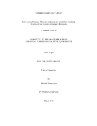 Early Versus Extended Exposure in Speech and Vocabulary Learning: Evidence from Switched-Dominance Bilinguals