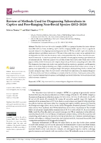 Review of Methods Used for Diagnosing Tuberculosis in Captive and Free-Ranging Non-Bovid Species (2012–2020)