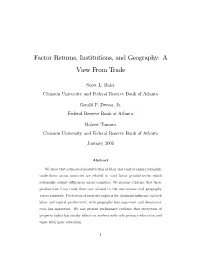 Factor Returns, Institutions, and Geography: a View from Trade