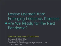 Lesson Learned from Emerging Infectious Diseases: Are We Ready for the Next Pandemic?