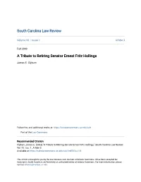 A Tribute to Retiring Senator Ernest Fritz Hollings