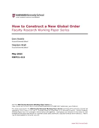 How to Construct a New Global Order Faculty Research Working Paper Series