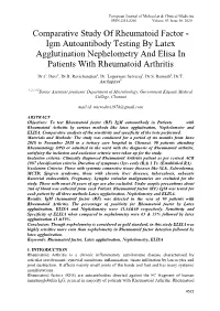 Igm Autoantibody Testing by Latex Agglutination Nephelometry and Elisa in Patients with Rheumatoid Arthritis