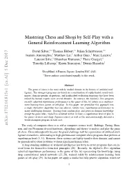 Mastering Chess and Shogi by Self-Play with a General Reinforcement Learning Algorithm Arxiv:1712.01815V1 [Cs.AI] 5 Dec 2017