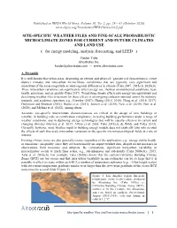 SITE-SPECIFIC WEATHER FILES and FINE-SCALE PROBABILISTIC MICROCLIMATE ZONES for CURRENT and FUTURE CLIMATES and LAND USE ( for E