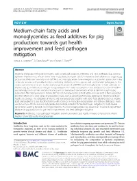 Medium-Chain Fatty Acids and Monoglycerides As Feed Additives for Pig Production: Towards Gut Health Improvement and Feed Pathogen Mitigation Joshua A