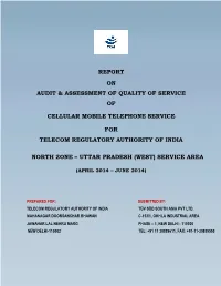 Audit & Assessment of Qos for Qe-June-2014-Up (West) Circle