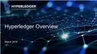 Hyperledger Overview