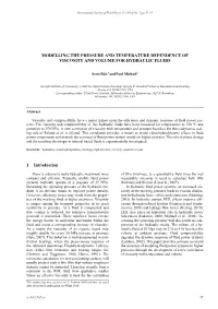 MODELLING the PRESSURE and TEMPERATURE DEPENDENCE of VISCOSITY and VOLUME for HYDRAULIC FLUIDS 1 Introduction