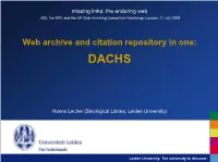 Web Archive and Citation Repository in One: DACHS
