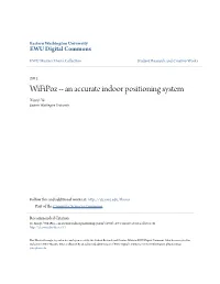 An Accurate Indoor Positioning System Xiaoyi Ye Eastern Washington University